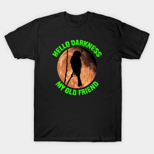 Hello Darkness T-Shirt